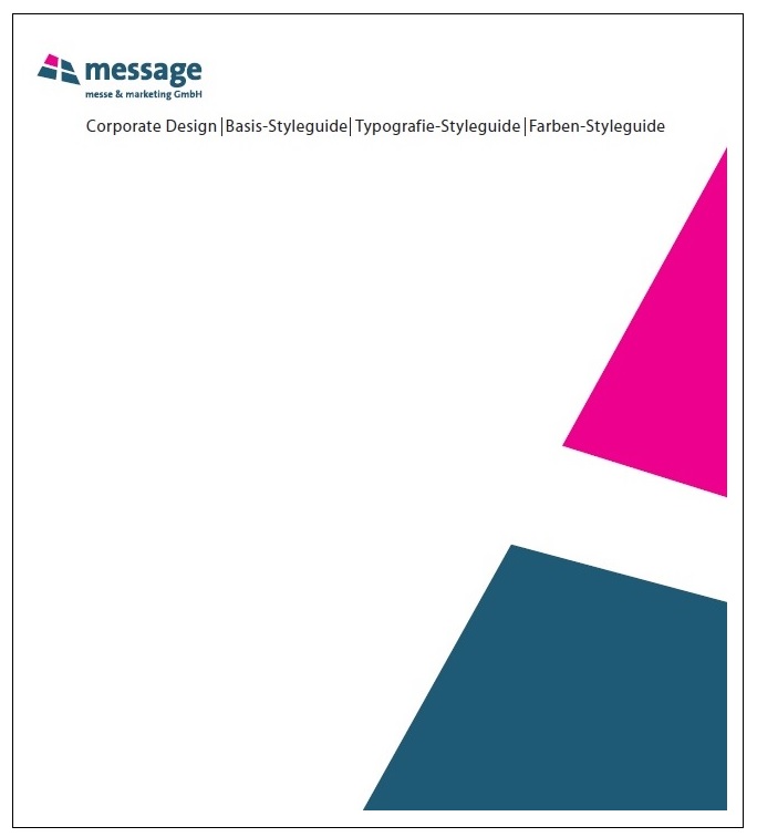 Corporate Identity: Corporate Design | Basis-Styleguide | Typografie-Styleguide | Farben-Styleguide Corporate Identity: Corporate Design | Basis-Styleguide | Typografie-Styleguide | Farben-Styleguide
